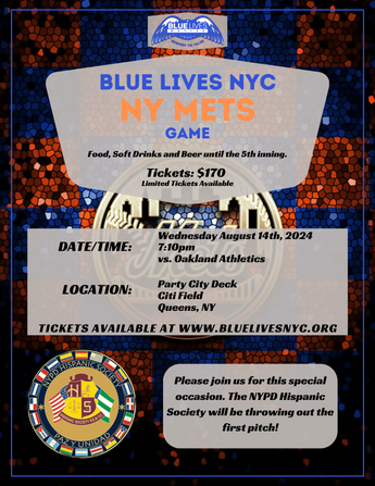 NY METS game honoring the NYPD Hispanic Society.