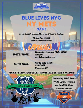 BLUE LIVES - NYC/NY METS Game honoring NYPD WITH ARMS WIDE OPEN - Blue Lives Matter NYC